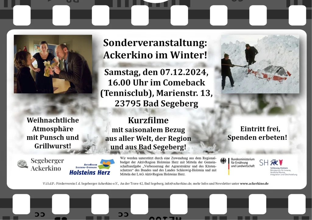 Sonderveranstaltung: Ackerkino im Winter! Samstag, den 07.12.2024, 16.00 Uhr im Comeback (Tennisclub), Marienstr. 13, 23795 Bad Segeberg Weihnachtliche Atmosphäre! Eintritt frei, Spenden erbeten!